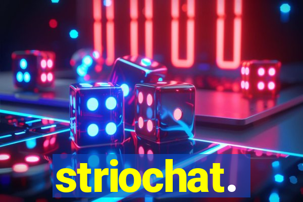 striochat.