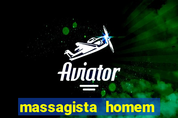 massagista homem porto alegre