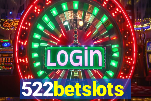 522betslots