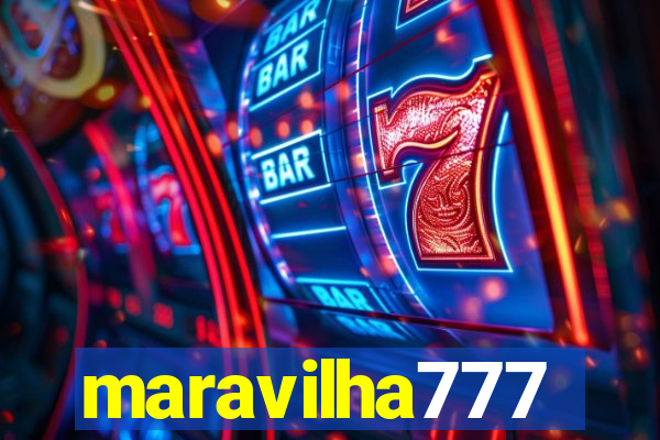 maravilha777