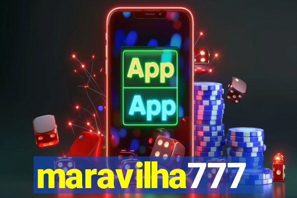 maravilha777