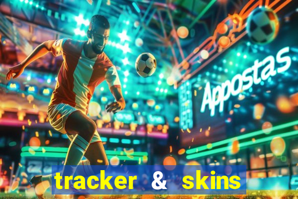 tracker & skins for fortnite