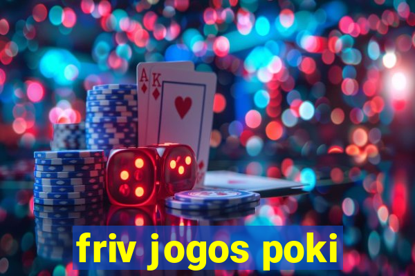 friv jogos poki