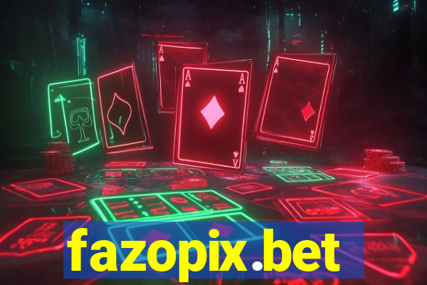 fazopix.bet