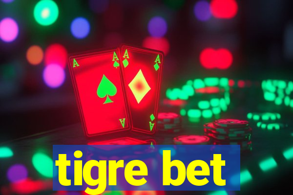 tigre bet