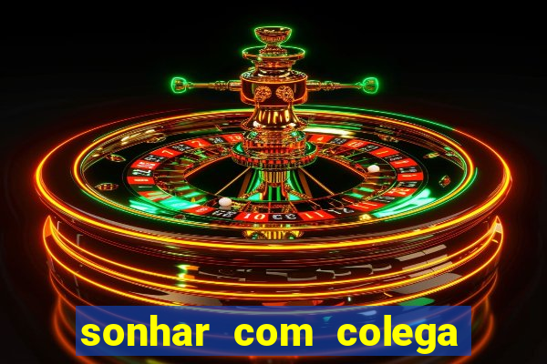 sonhar com colega de trabalho jogo do bicho