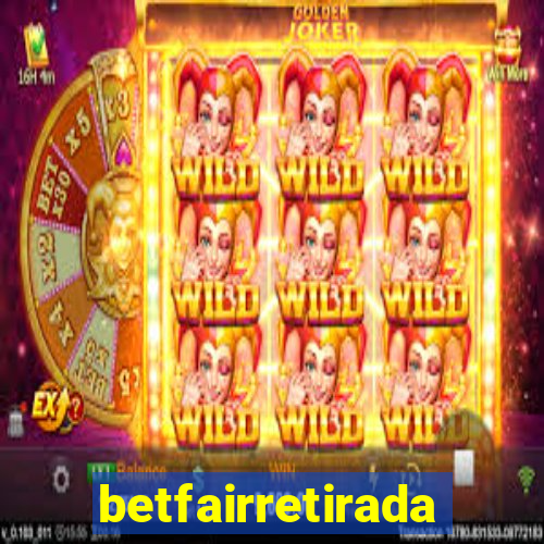 betfairretirada