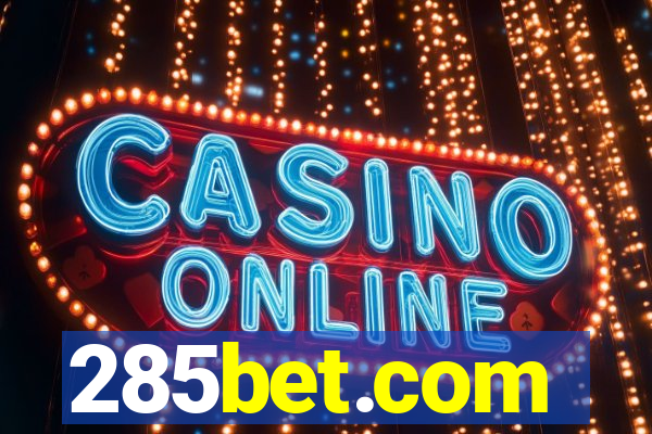 285bet.com