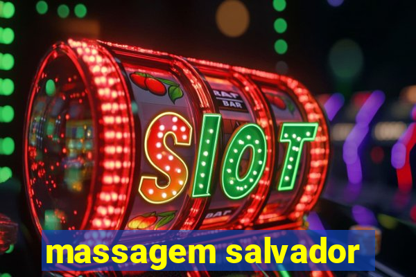 massagem salvador