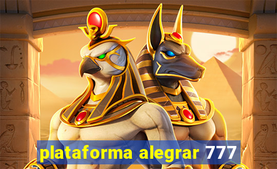 plataforma alegrar 777