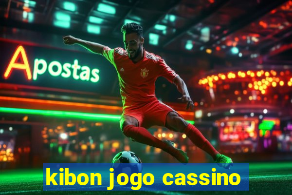 kibon jogo cassino