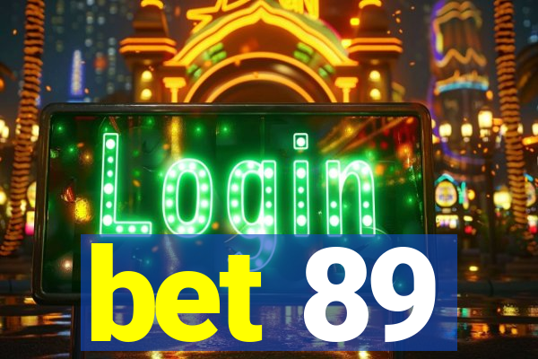 bet 89