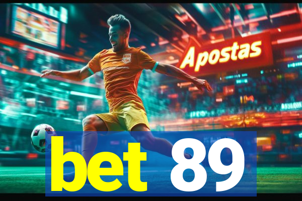 bet 89