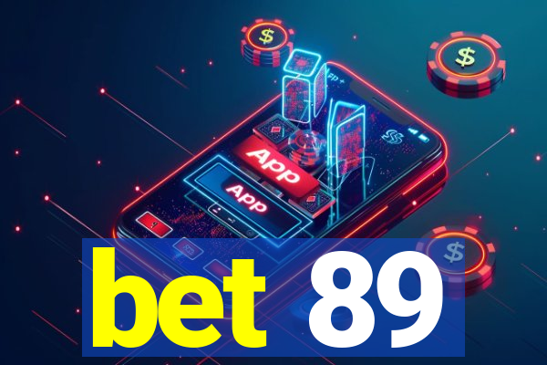 bet 89