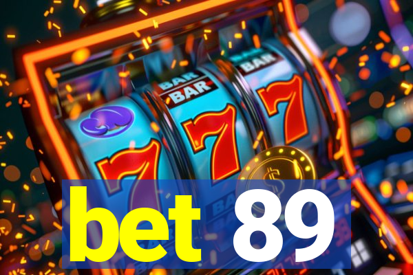 bet 89