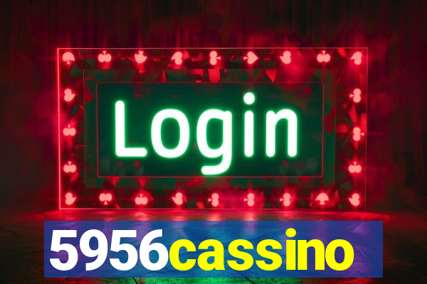 5956cassino