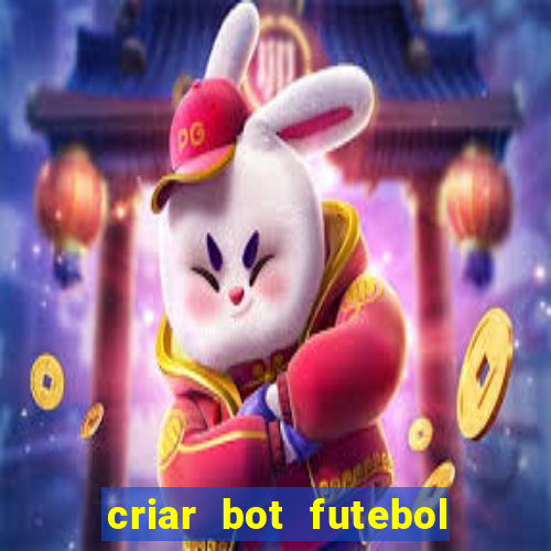 criar bot futebol virtual bet365