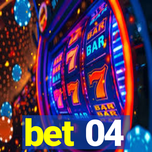 bet 04