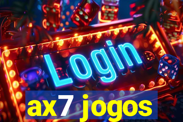 ax7 jogos