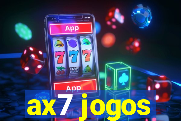 ax7 jogos