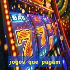 jogos que pagam dinheiro para jogar