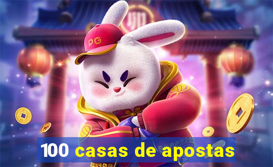 100 casas de apostas