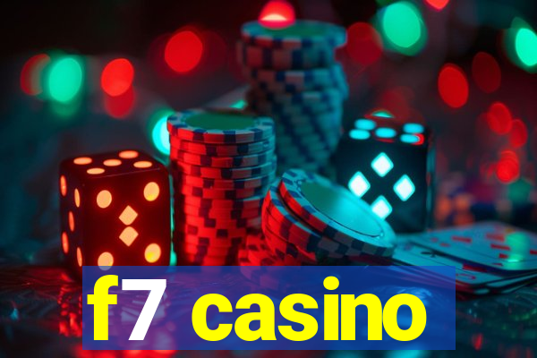 f7 casino