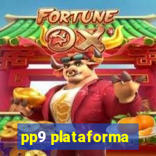 pp9 plataforma