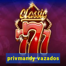 privmandy vazados