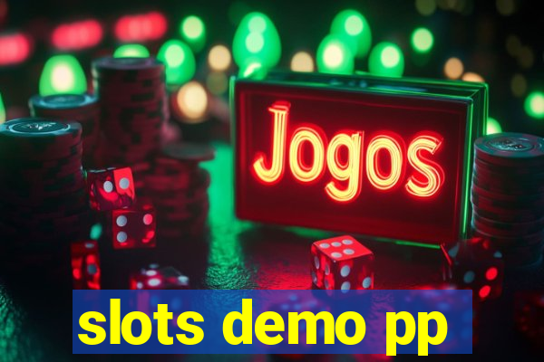 slots demo pp