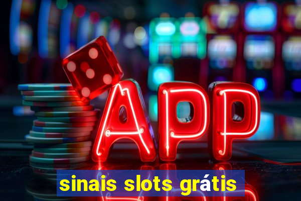 sinais slots grátis