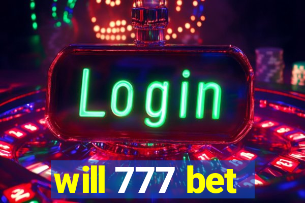 will 777 bet