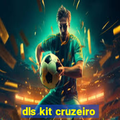 dls kit cruzeiro