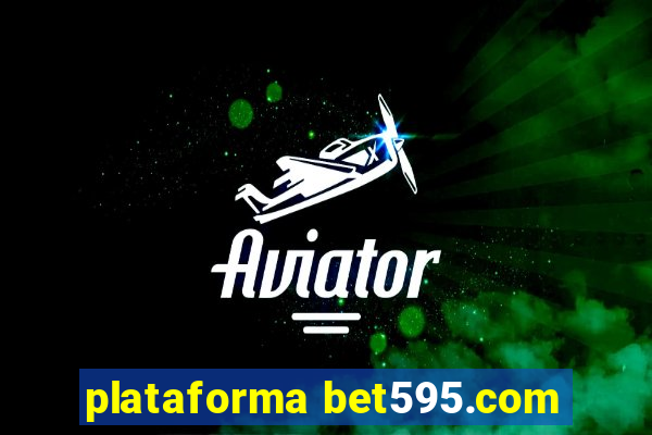 plataforma bet595.com