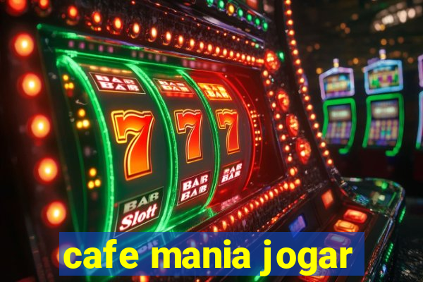 cafe mania jogar