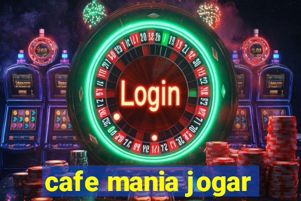 cafe mania jogar