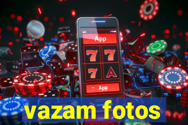 vazam fotos