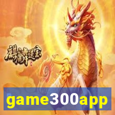 game300app