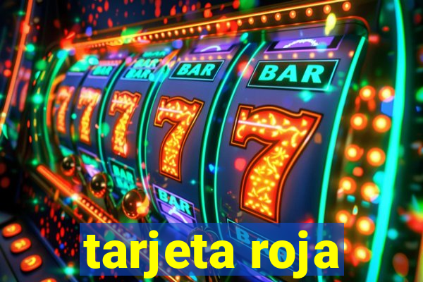 tarjeta roja