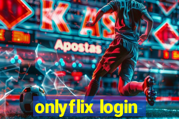 onlyflix login