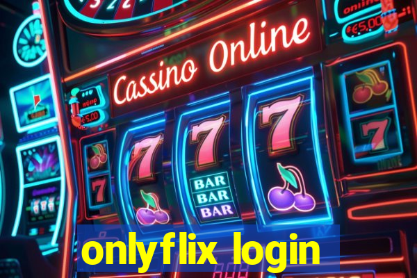 onlyflix login