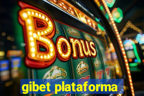 gibet plataforma