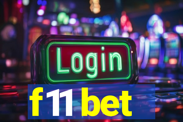 f11 bet