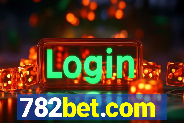 782bet.com