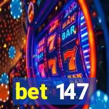 bet 147