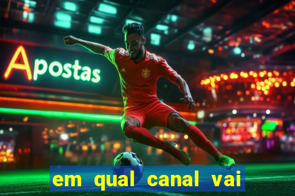 em qual canal vai passar o jogo do inter