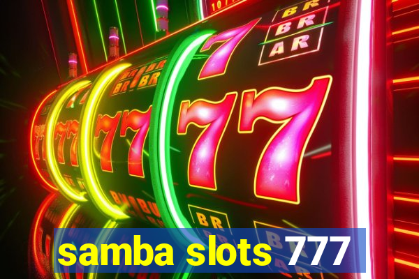 samba slots 777