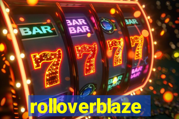 rolloverblaze