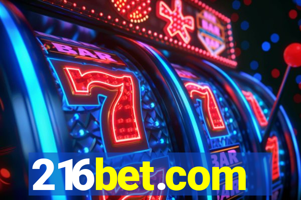 216bet.com