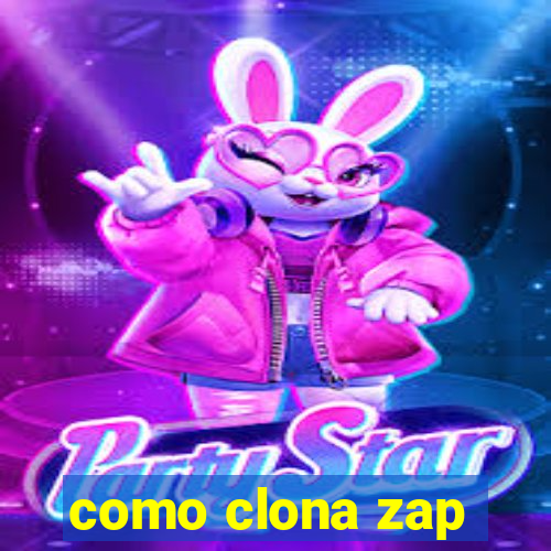 como clona zap